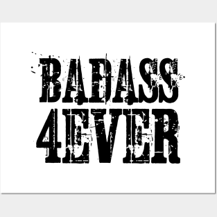 badass forever Posters and Art